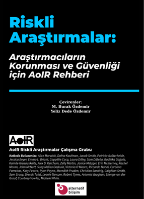 AoIR’ın Riskli Araştırma Rehberi Türkçeye Çevrildi!