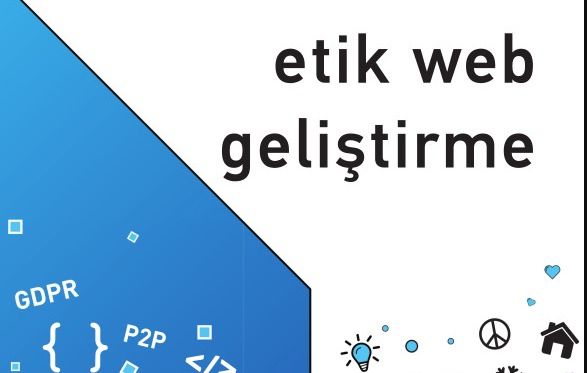 Etik Web Geliştirme ve Bakım Kılavuzu yayında